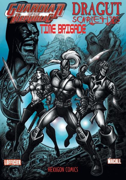 Produktbild: Guardian of the Republic/Dragut/Scarlet Lips/Time Brigade