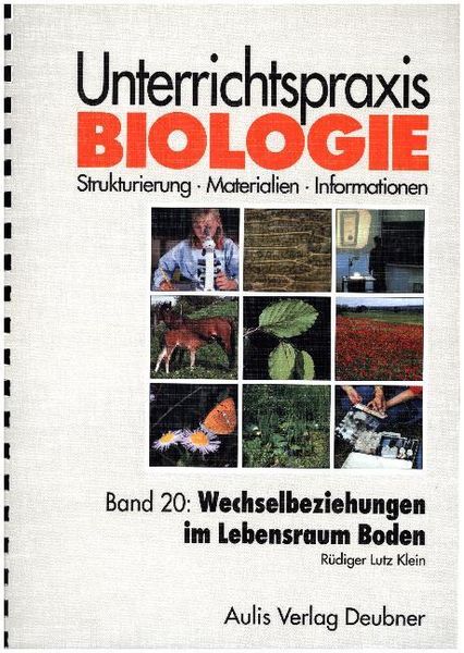 Produktbild: Unterrichtspraxis Biologie / Band 20: Wechselbeziehungen im Lebensraum Boden