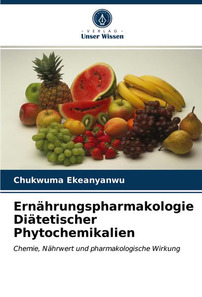 Produktbild: Ern&auml;hrungspharmakologie Di&auml;tetischer Phytochemikalien