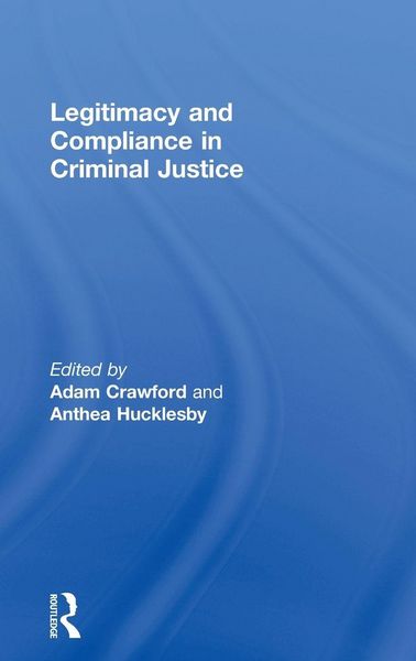 Produktbild: Legitimacy and Compliance in Criminal Justice