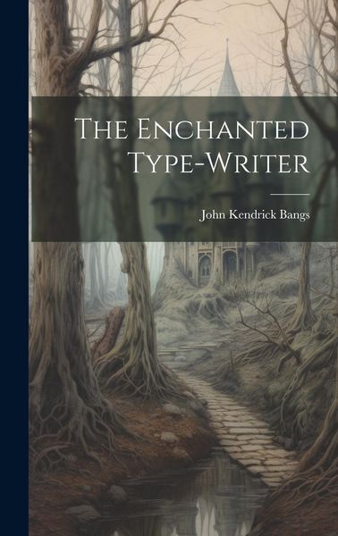Produktbild: The Enchanted Type-Writer