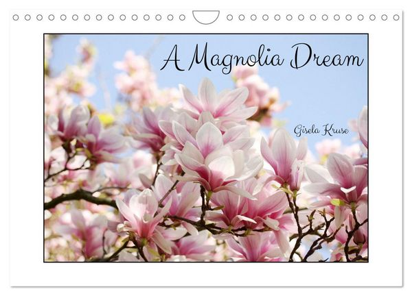 Produktbild: A Magnolia Dream (Wall Calendar 2026 DIN A4 landscape), CALVENDO 12 Month Wall Calendar