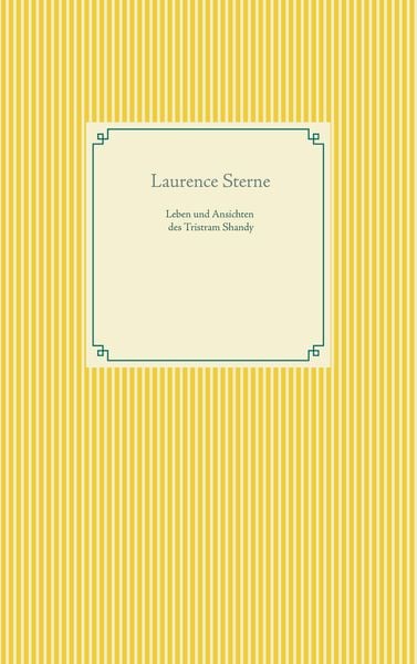 Produktbild: Leben und Ansichten des Tristram Shandy
