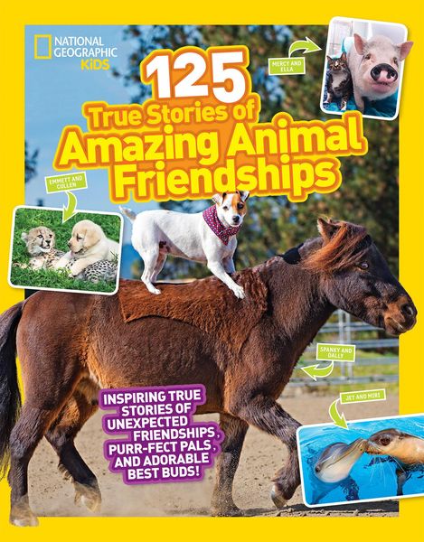 Produktbild: National Geographic Kids 125 True Stories of Amazing Animal Friendships