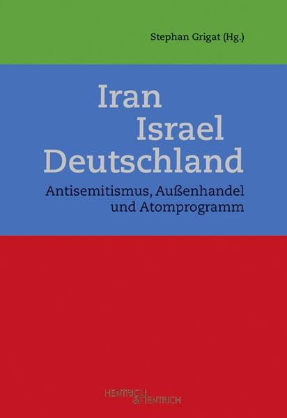 Produktbild: Iran &ndash; Israel &ndash; Deutschland