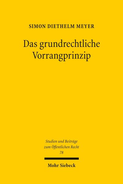 Produktbild: Das grundrechtliche Vorrangprinzip