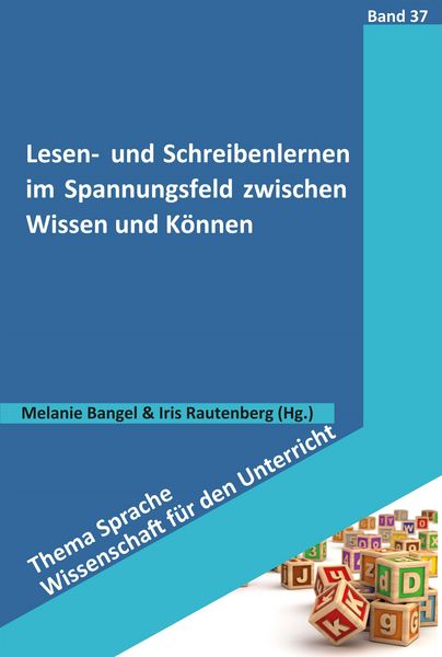 Produktbild: Lesen- und Schreibenlernen im Spannungsfeld zwischen Wissen und K&ouml;nnen