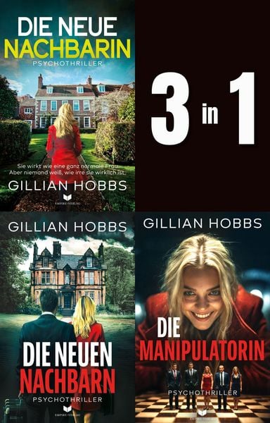Produktbild: Die komplette Scarlett-Dyer-Trilogie: Die neue Nachbarin, Die neuen Nachbarn, Die Manipulatorin