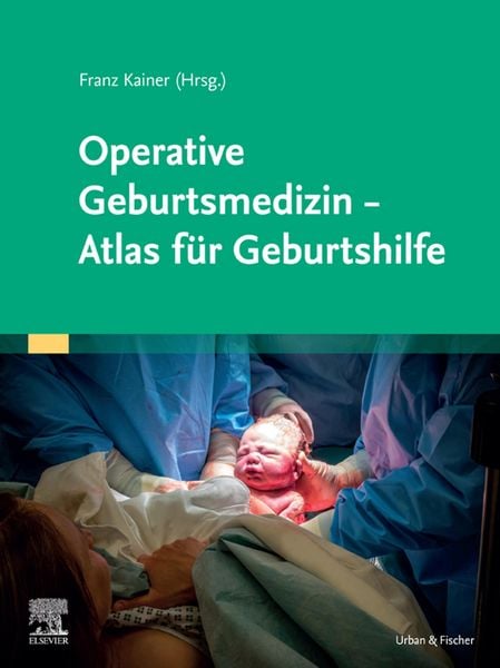 Produktbild: Operative Geburtsmedizin - Atlas f&uuml;r Geburtshilfe