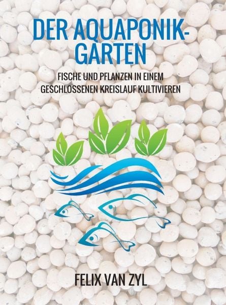 Produktbild: Der Aquaponik-Garten