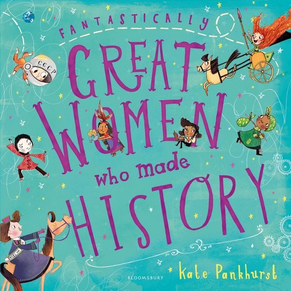 Produktbild: Pankhurst, K: Fantastically Great Women Who Made History