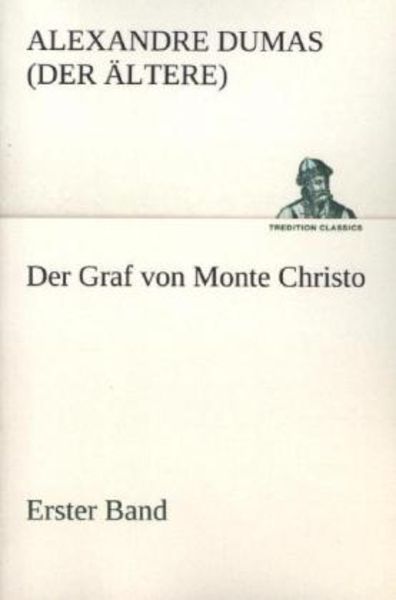 Der Graf von Monte Christo, Taschenbuch von Alexandre Dumas, Tredition, 9783849528492