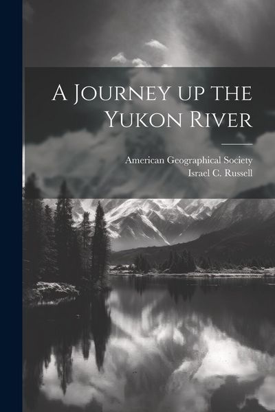 Produktbild: A Journey up the Yukon River