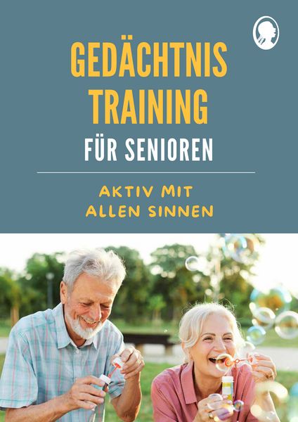 Produktbild: Ged&auml;chtnistraining f&uuml;r Senioren | Aktiv mit allen Sinnen