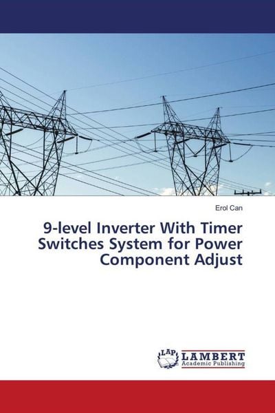 Produktbild: 9-level Inverter With Timer Switches System for Power Component Adjust