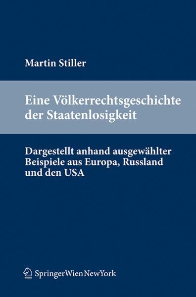Produktbild: Eine V&ouml;lkerrechtsgeschichte der Staatenlosigkeit