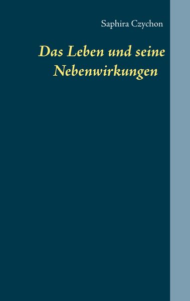 Produktbild: Das Leben und seine Nebenwirkungen