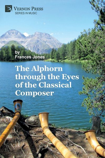Produktbild: The Alphorn through the Eyes of the Classical Composer (B&W)
