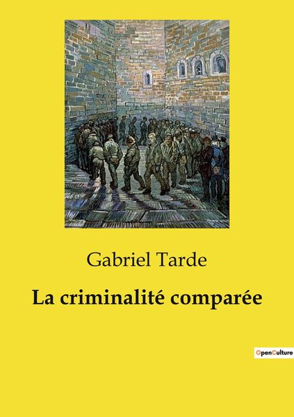 Produktbild: La criminalit&eacute; compar&eacute;e