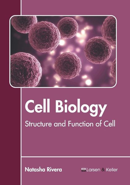 Produktbild: Cell Biology: Structure and Function of Cell