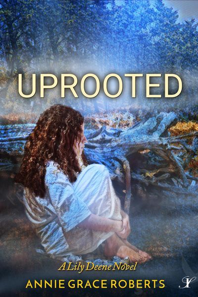 Produktbild: Uprooted (A Lily Deene Novel, #3)
