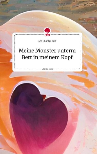 Produktbild: Meine Monster unterm Bett in meinem Kopf. Life is a Story - story.one