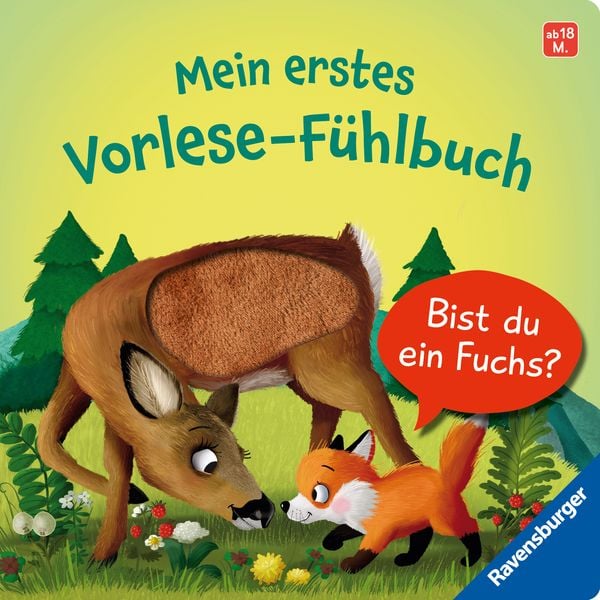Mein erstes Vorlese-Fühlbuch - Bist du ein Fuchs?, Gebundene Ausgabe von Kathrin Lena Orso, Ravensburger Verlag GmbH, 9783473416639