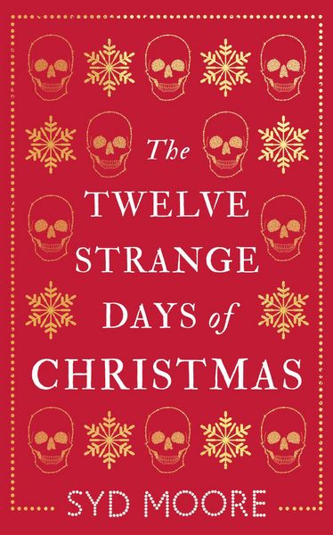 Produktbild: The Twelve Strange Days of Christmas