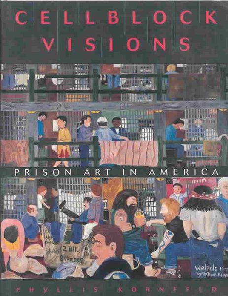 Produktbild: Cellblock Visions: Prison Art in America