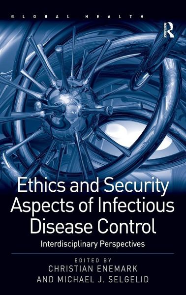 Produktbild: Ethics and Security Aspects of Infectious Disease Control