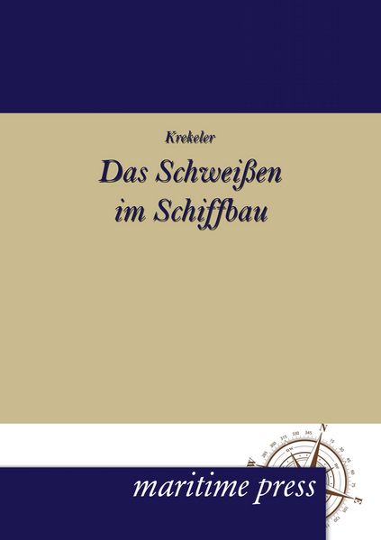 Produktbild: Das Schweissen im Schiffbau