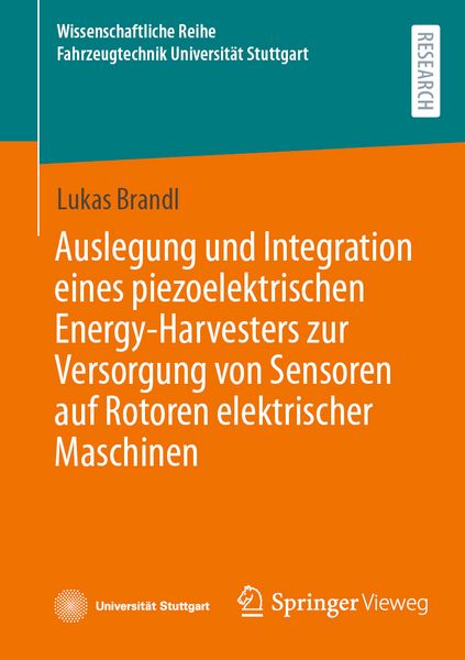 Auslegung und Integration eines piezoelektrischen Energy-Harvesters zur Versorgung von Sensoren auf Rotoren elektrischer Maschinen, Taschenbuch von