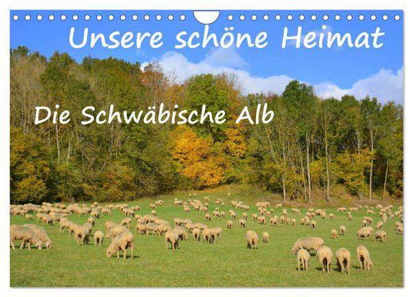 Produktbild: Unsere sch&ouml;ne Heimat - Die Schw&auml;bische Alb (Wandkalender 2026 DIN A4 quer), CALVENDO Monatskalender