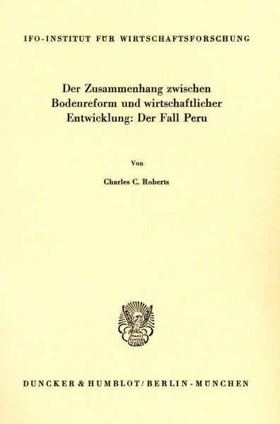Produktbild: Der Zusammenhang zwischen Bodenreform und wirtschaftlicher Entwicklung: Der Fall Peru.