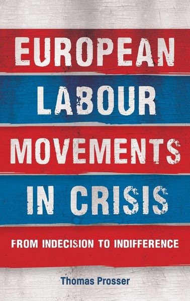 Produktbild: European labour movements in crisis