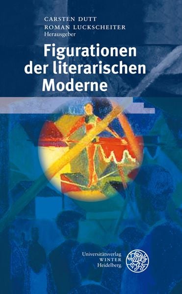 Produktbild: Figurationen der literarischen Moderne