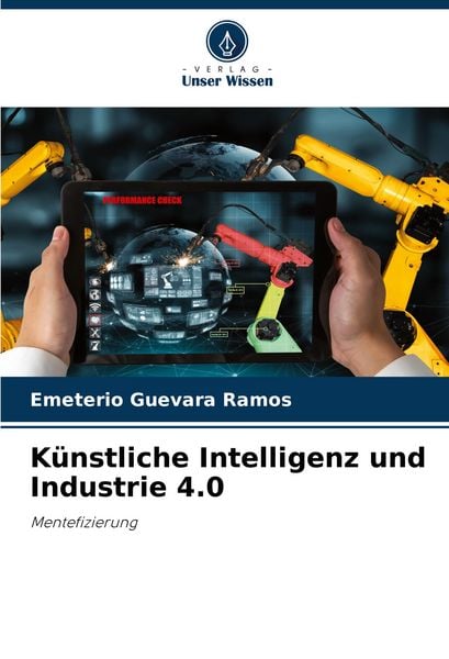 Produktbild: K&uuml;nstliche Intelligenz und Industrie 4.0