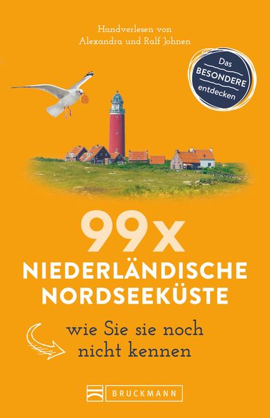 Produktbild: Bruckmann Reisef&uuml;hrer: 99 x Niederl&auml;ndische Nordseek&uuml;ste, wie Sie sie noch nicht kennen