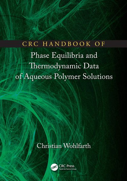 Produktbild: CRC Handbook of Phase Equilibria and Thermodynamic Data of Aqueous Polymer Solutions