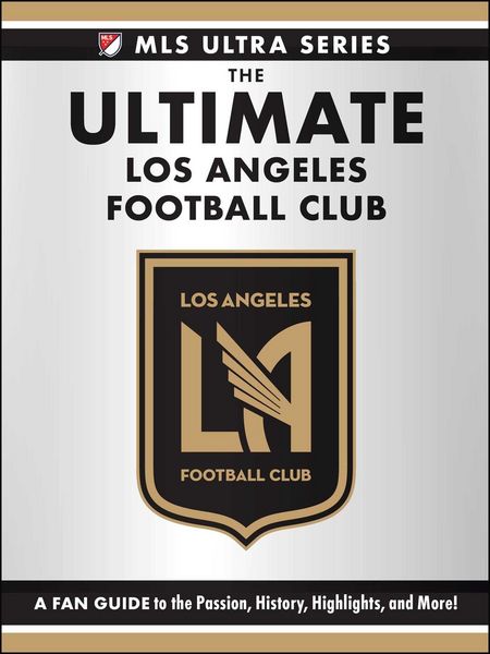Produktbild: The Ultimate Los Angeles Football Club