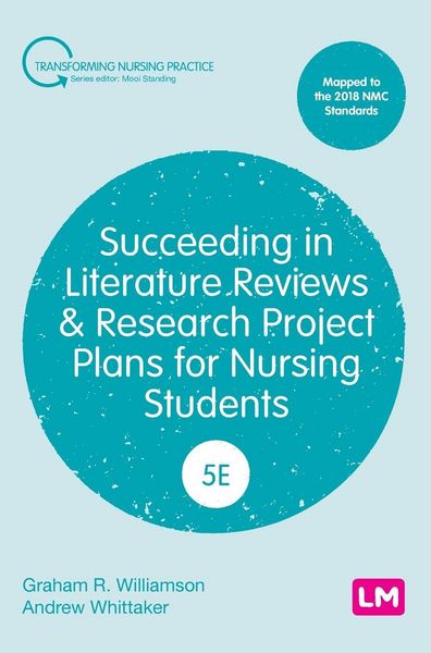 Produktbild: Succeeding in Literature Reviews and Research Project Plans for Nursing Students (Fifth Edition)