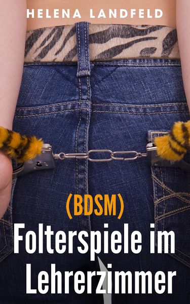 Produktbild: Folterspiele im Lehrerzimmer (BDSM)