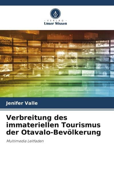 Produktbild: Verbreitung des immateriellen Tourismus der Otavalo-Bev&ouml;lkerung