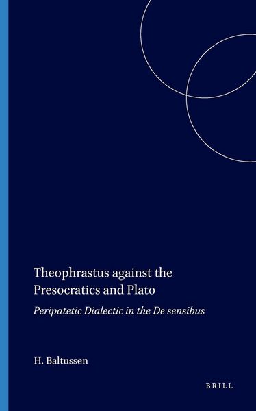 Produktbild: Theophrastus against the Presocratics and Plato