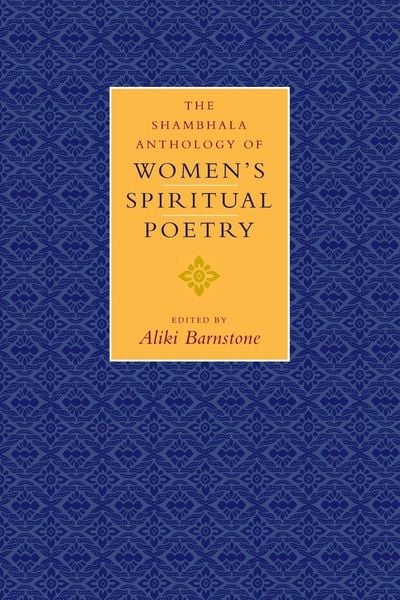 Produktbild: The Shambhala Anthology of Women's Spiritual Poetry