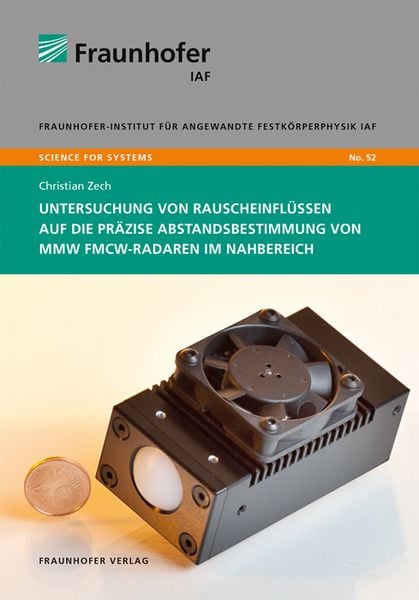 Produktbild: Untersuchung von Rauscheinfl&uuml;ssen auf die pr&auml;zise Abstandsbestimmung von mmW FMCW-Radaren im Nahbereich