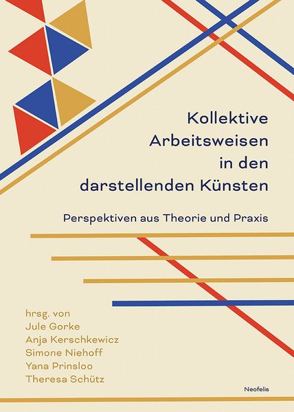 Produktbild: Kollektive Arbeitsweisen in den darstellenden K&uuml;nsten