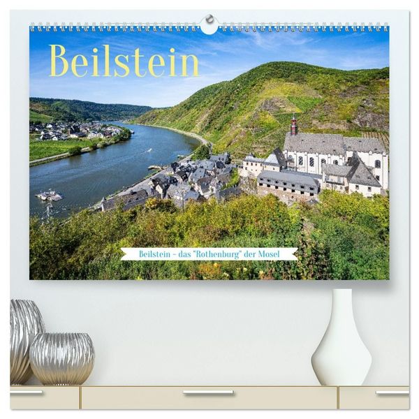 Produktbild: Beilstein - das "Rothenburg" der Mosel (hochwertiger Premium Wandkalender 2027 DIN A2 quer), Kunstdruck in Hochglanz