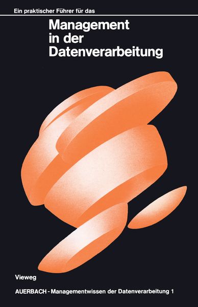 Produktbild: Ein praktischer F&uuml;hrer f&uuml;r das Management in der Datenverarbeitung