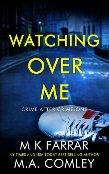 Produktbild: Watching Over Me (Crime After Crime, #1)